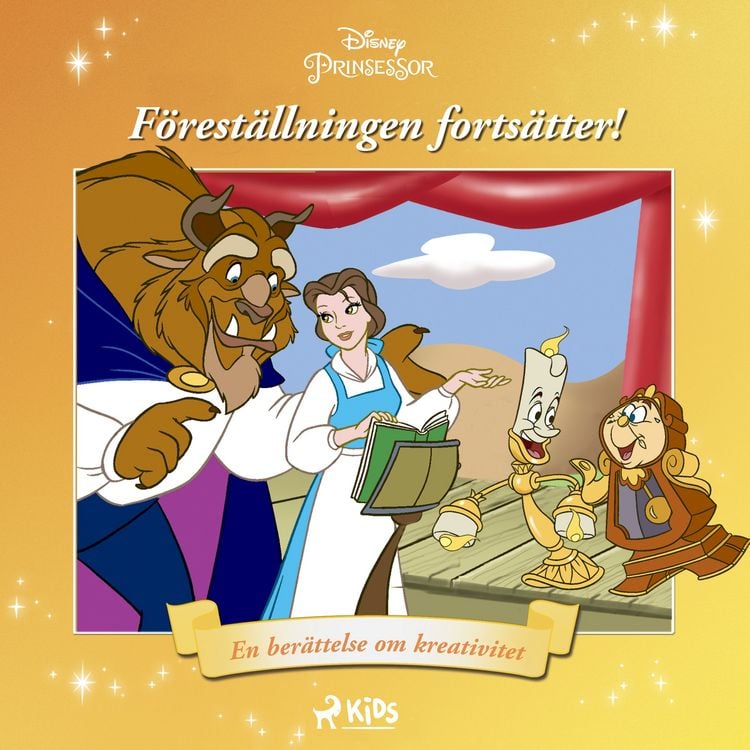 Produktbild: Belle - F&ouml;rest&auml;llningen forts&auml;tter! - En ber&auml;ttelse om kreativitet
