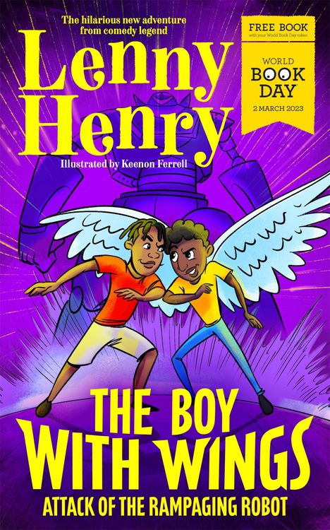 Produktbild: The Boy With Wings: Attack of the Rampaging Robot - World Book Day 2023