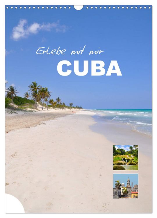 Produktbild: Erlebe mit mir Cuba (Wandkalender 2026 DIN A3 hoch), CALVENDO Monatskalender