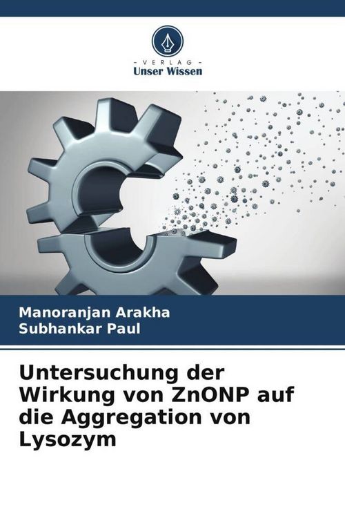 Produktbild: Untersuchung der Wirkung von ZnONP auf die Aggregation von Lysozym