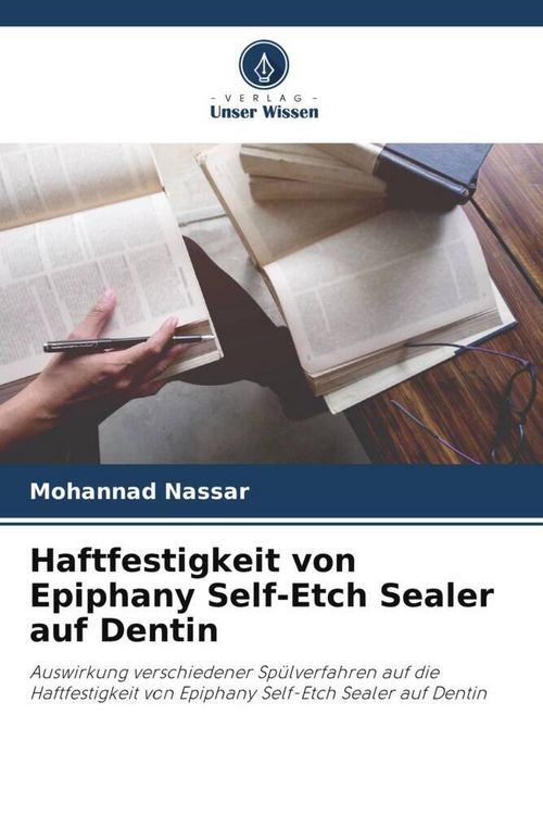 Produktbild: Haftfestigkeit von Epiphany Self-Etch Sealer auf Dentin