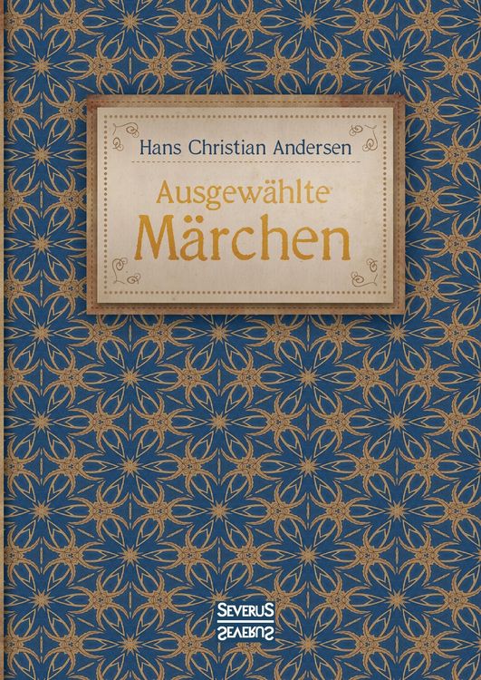Produktbild: Andersen, H: Ausgew&auml;hlte M&auml;rchen