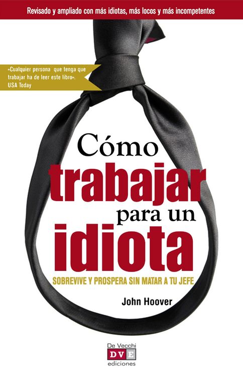 Produktbild: C&oacute;mo trabajar para un idiota