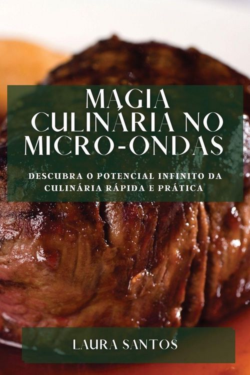Produktbild: Magia Culin&aacute;ria no Micro-ondas