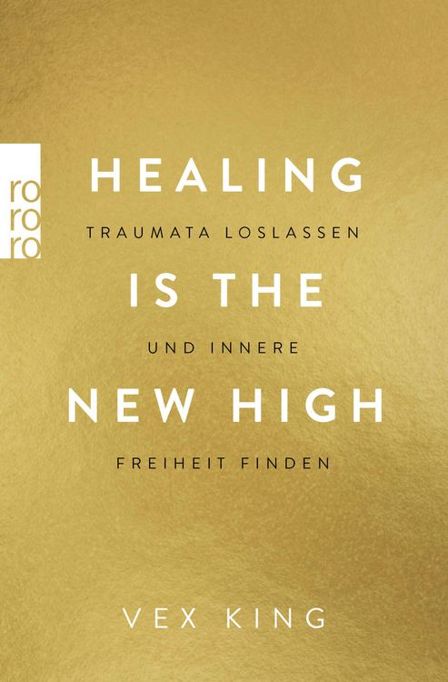Produktbild: Healing Is the New High - Traumata loslassen und innere Freiheit finden