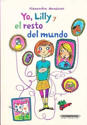 Yo, Lilly y El Resto del Mundo