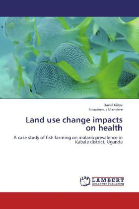 Produktbild: Kiirya, D: Land use change impacts on health