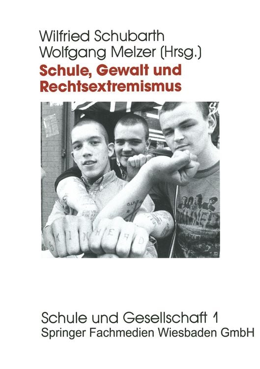 Produktbild: Schule, Gewalt und Rechtsextremismus