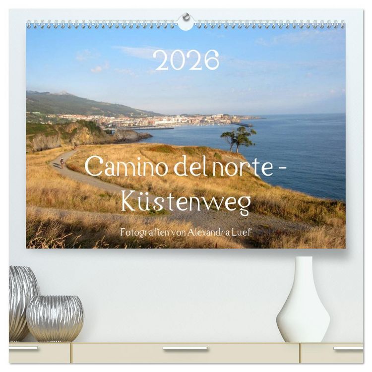 Produktbild: Camino del norte - K&uuml;stenweg (hochwertiger Premium Wandkalender 2026 DIN A2 quer), Kunstdruck in Hochglanz