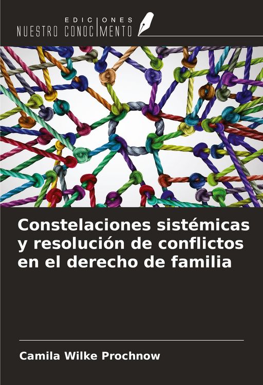 Produktbild: Constelaciones sist&eacute;micas y resoluci&oacute;n de conflictos en el derecho de familia