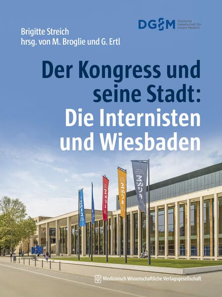 Produktbild: Der Kongress und seine Stadt: Die Internisten und Wiesbaden
