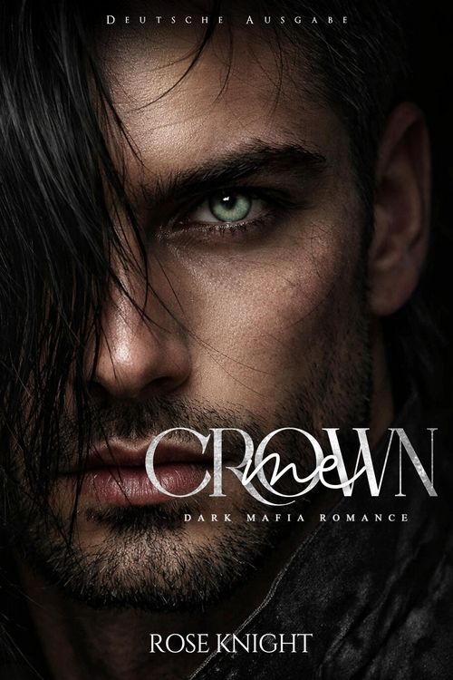 Produktbild: Crown Me: Dark Mafia Romance