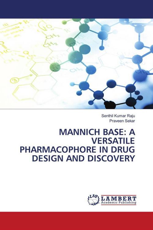 Produktbild: Mannich Base: a Versatile Pharmacophore in Drug Design and Discovery