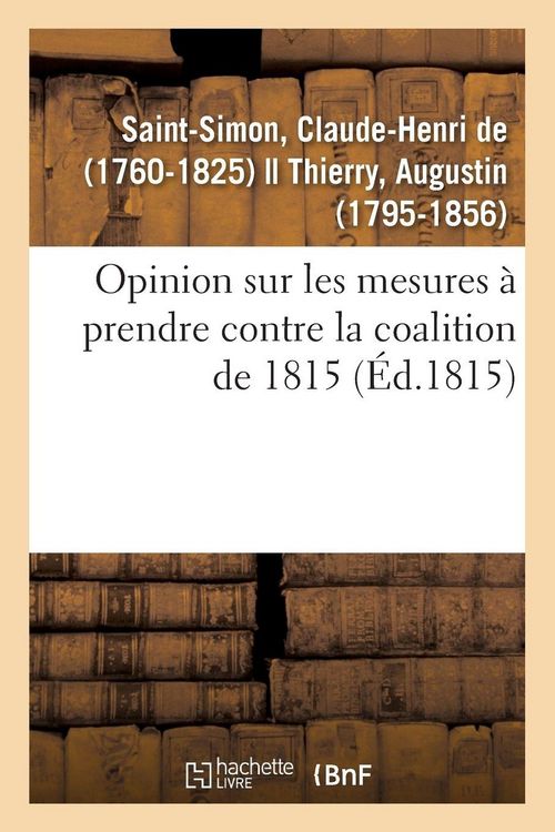 Produktbild: Opinion sur les mesures &agrave; prendre contre la coalition de 1815