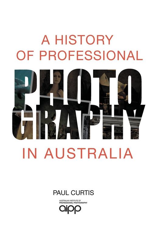 Produktbild: A History of Professional Photography in Australia