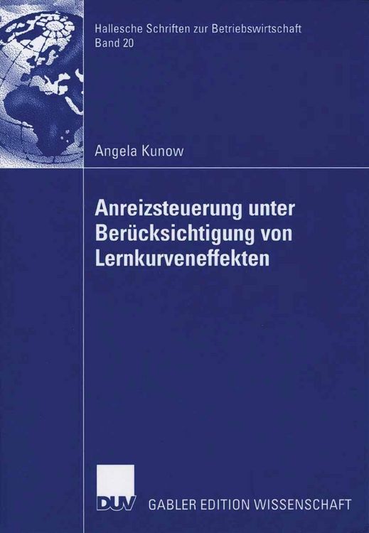 Produktbild: Anreizsteuerung unter Ber&uuml;cksichtigung von Lernkurveneffekten