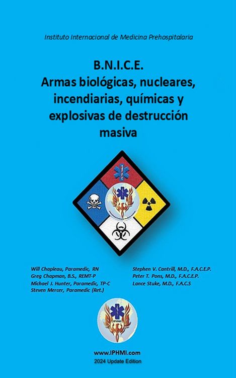 Produktbild: B.N.I.C.E. Armas biol&oacute;gicas, nucleares, incendiarias, qu&iacute;micas y explosivas de destrucci&oacute;n masiva