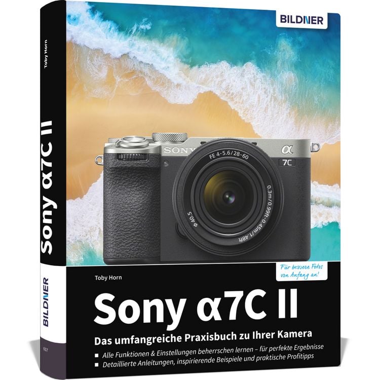 Produktbild: Sony alpha 7C II: Das umfangreiche Praxisbuch zu Ihrer Kamera