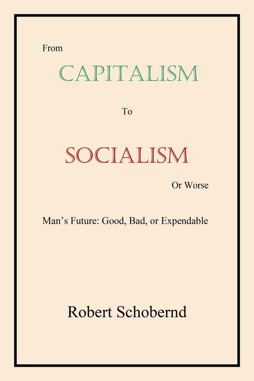 Produktbild: From Capitalism to Socialism or Worse