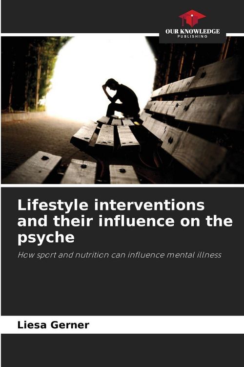 Produktbild: Lifestyle interventions and their influence on the psyche