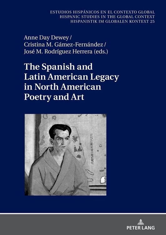 Produktbild: The Spanish and Latin American Legacy in North American Poetry and Art