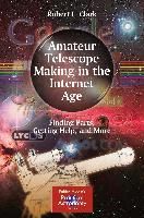 Produktbild: Amateur Telescope Making in the Internet Age