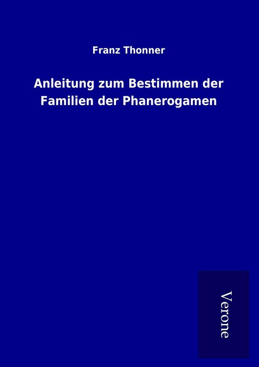 Produktbild: Anleitung zum Bestimmen der Familien der Phanerogamen