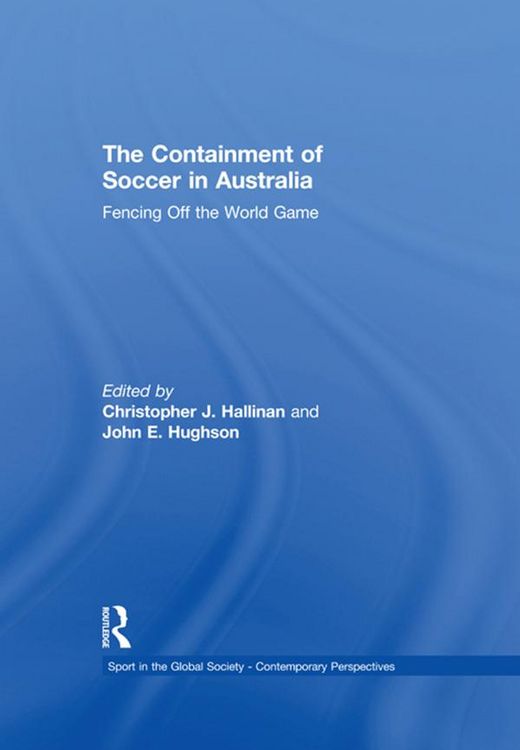 Produktbild: The Containment of Soccer in Australia