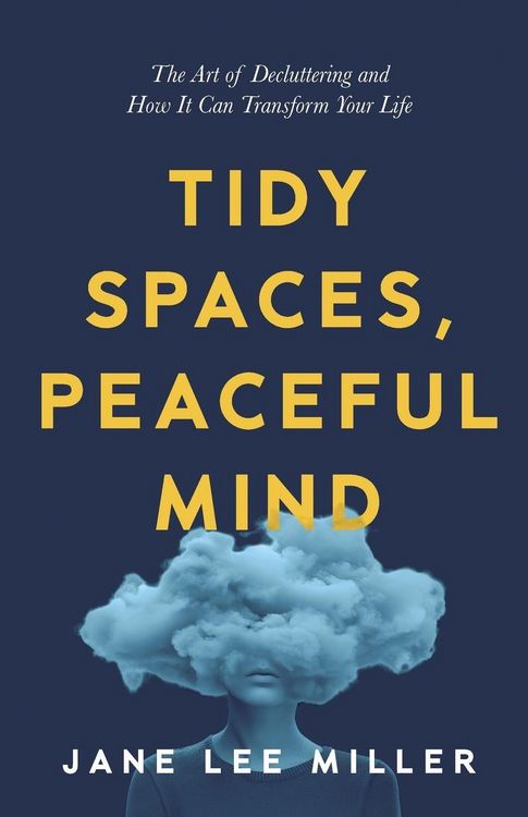 Produktbild: Tidy Spaces, Peaceful Mind