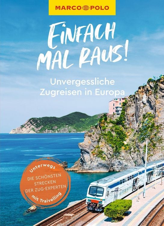 Produktbild: MARCO POLO Bildband Einfach mal raus! Unvergessliche Zugreisen in Europa
