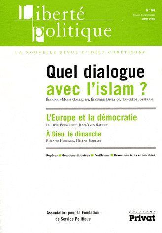 Produktbild: Revue Liberte Politique T.44; Quel Dialogue Avec l Islam Edition 2009
