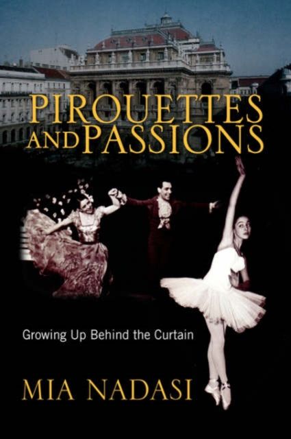 Produktbild: Nadasi, M: Pirouettes and Passions
