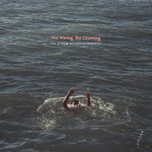 Produktbild: Not Waving,But Drowning (Vinyl)