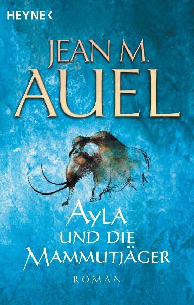 Produktbild: Ayla und die Mammutj&auml;ger / Ayla Bd. 3