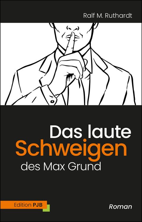 Produktbild: Das laute Schweigen des Max Grund