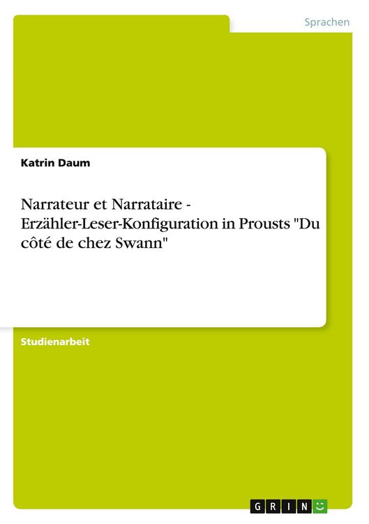 Produktbild: Narrateur et Narrataire - Erz&auml;hler-Leser-Konfiguration in Prousts "Du c&ocirc;t&eacute; de chez Swann"