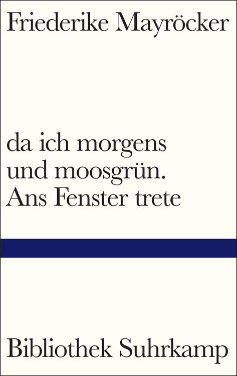 Produktbild: da ich morgens und moosgr&uuml;n. Ans Fenster trete
