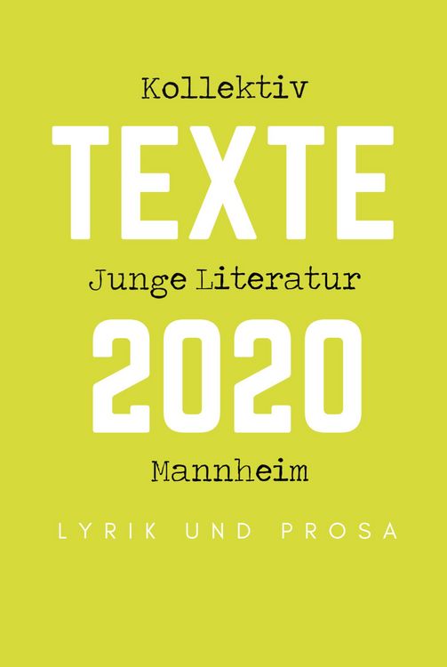 Produktbild: Kollektiv Junge Literatur Mannheim - Texte 2020