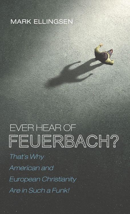 Produktbild: Ever Hear of Feuerbach?