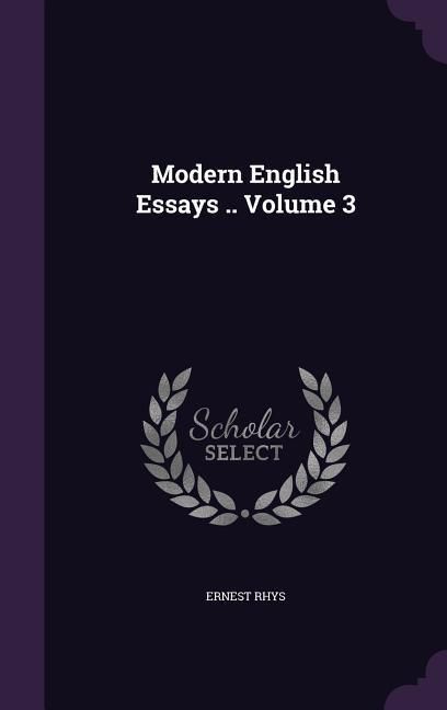 Produktbild: Modern English Essays .. Volume 3