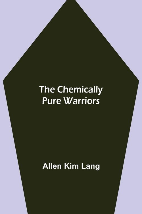 Produktbild: The Chemically Pure Warriors