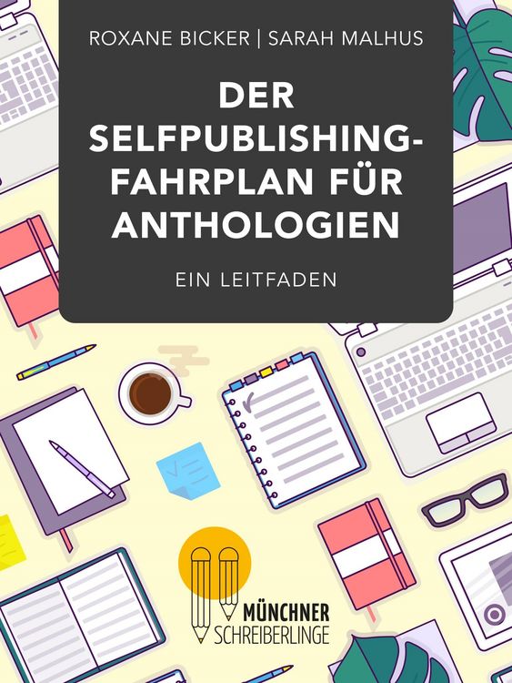 Produktbild: Der Selfpublishing-Fahrplan f&uuml;r Anthologien