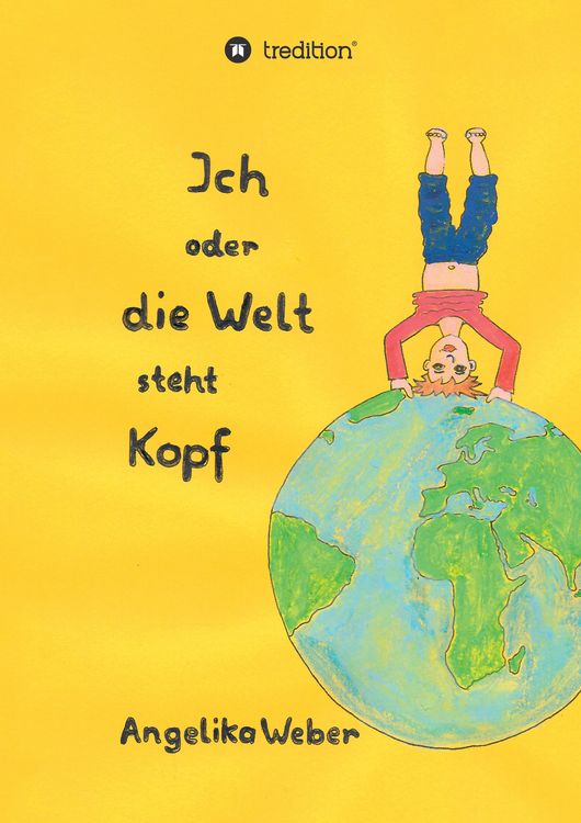 Produktbild: Ich oder die Welt steht Kopf