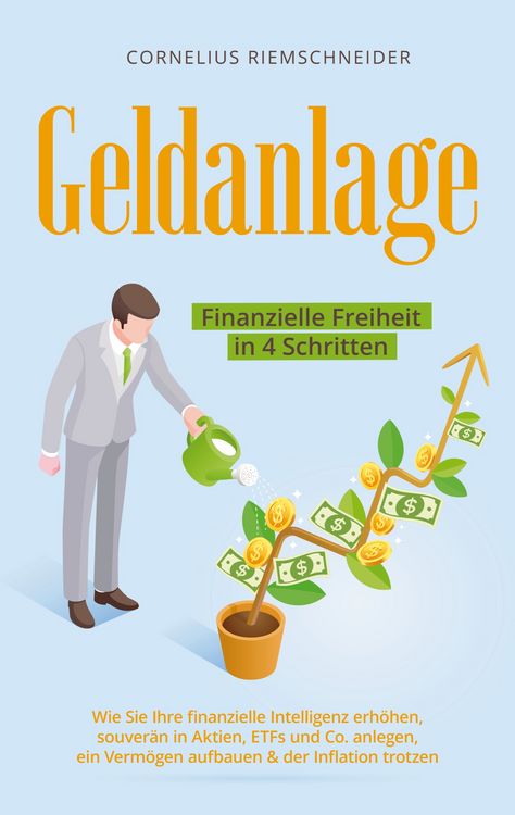 Produktbild: Geldanlage - Finanzielle Freiheit in 4 Schritten