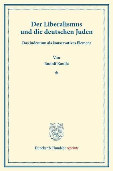 Produktbild: Der Liberalismus und die deutschen Juden.