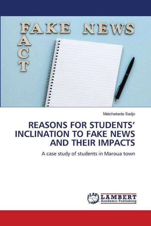Produktbild: Reasons For Students' Inclination To Fake News and Their Impacts
