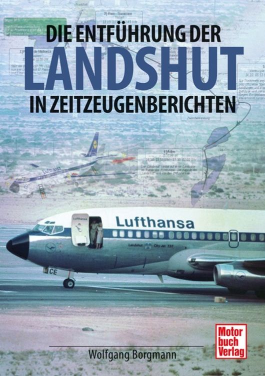 Produktbild: Die Entf&uuml;hrung der Landshut