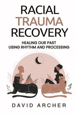 Produktbild: Racial Trauma Recovery