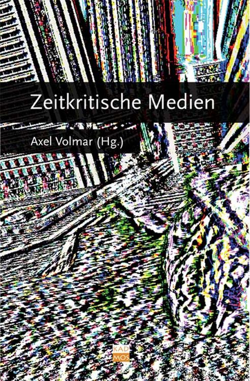 Zeitkritische Medien