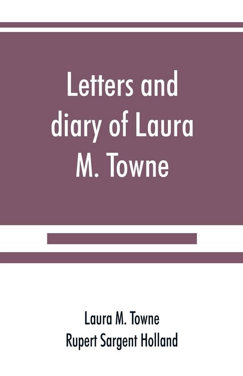 Produktbild: Letters and diary of Laura M. Towne